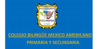 COLEGIO BILINGUE MEXICO AMERICANO
