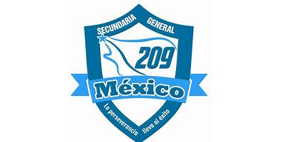 ESCUELA SECUNDARIA GENERAL NO. 209 "MEXICO