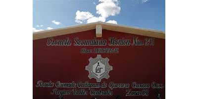 ESCUELA SECUNDARIA TECNICA NUM. 247