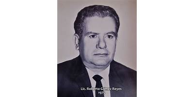LIC. ROBERTO GOMEZ REYES