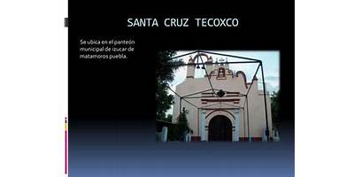 SANTA CRUZ TECOXCO
