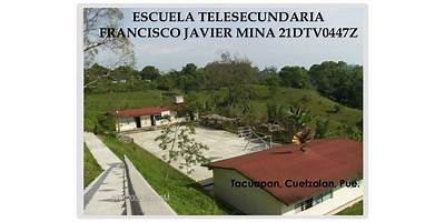 TELESECUNDARIA 673 FRANCISCO JAVIER MINA LARREA