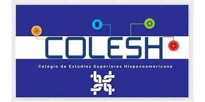 COLEGIO DE ESTUDIOS SUPERIORES HISPANOAMERICANO