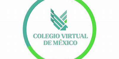 COLEGIO VIRTUAL DE MÉXICO