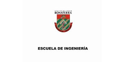 ESCUELA DE INGENIERIA DE LA UNIVERSIDAD BONATERRA