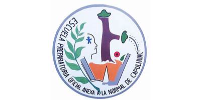 ESCUELA PREPARATORIA OFICIAL ANEXA A LA NORMAL DE CAPULHUAC