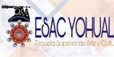 ESCUELA SUPERIOR DE ARTE Y CULTURA YOHUALA A.C.