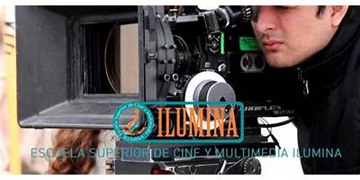ESCUELA SUPERIOR DE CINE Y MULTIMEDIA ILUMINA