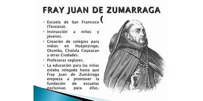 FRAY JUAN DE ZUMARRAGA