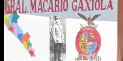 GENERAL MACARIO GAXIOLA