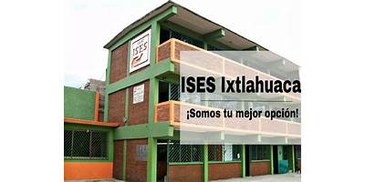 LICENCIATURAS ISES IXTLAHUACA