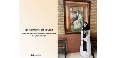 SOR JUANA INES DE LA CRUZ