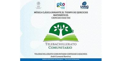 TELEBACHILLERATO COMUNITARIO CORTAZAR - CARACHEO