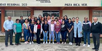 UNIDAD REGIONAL UPN 303 POZA RICA SUBSEDE PAPANTLA