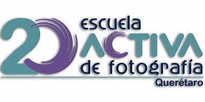 ESCUELA ACTIVA DE FOTOGRAFIA PLANTEL QUERETARO