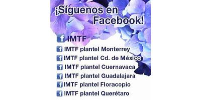 INSTITUTO MEXICANO TECNICO FLORAL, PLANTEL QUERETARO