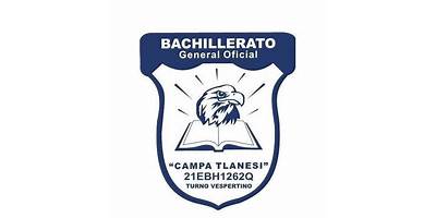 BACHILLERATO GENERAL OFICIAL CAMPA TLANESI