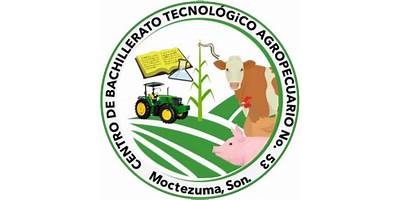 CENTRO DE BACHILLERATO TECNOLOGICO AGROPECUARIO NUM. 53