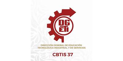 CENTRO DE BACHILLERATO TECNOLOGICO INDUSTRIAL Y DE SERVICIOS NUM. 37