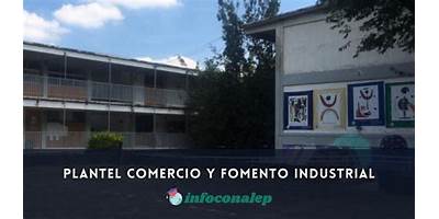 PLANTEL CONALEP 166. COMERCIO Y FOMENTO INDUSTRIAL