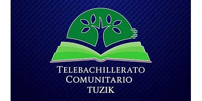 TELEBACHILLERATO COMUNITARIO DE TUZIK