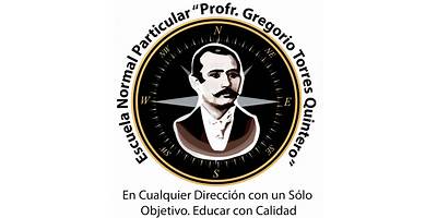 ESCUELA NORMAL PARTICULAR PROFR. GREGORIO TORRES QUINTERO