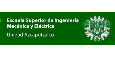 ESCUELA SUPERIOR DE INGENIERIA MECANICA Y ELECTRICA (ESIME AZCAPOTZALCO)