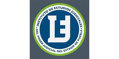 INSTITUTO DE ESTUDIOS JUDICIALES DEL PODER JUDICIAL DEL ESTADO DE PUEBLA