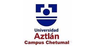 UNIVERSIDAD AZTLÁN CAMPUS CHETUMAL