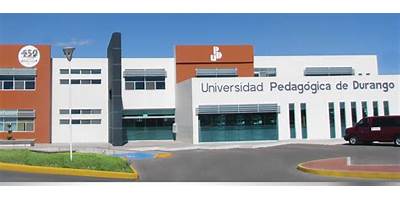 UNIVERSIDAD PEDAGOGICA DE DURANGO