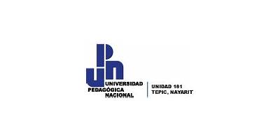 UNIVERSIDAD PEDAGOGICA NACIONAL UNIDAD NUM. 181 TEPIC