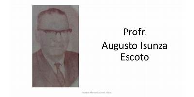 AUGUSTO ISUNZA ESCOTO