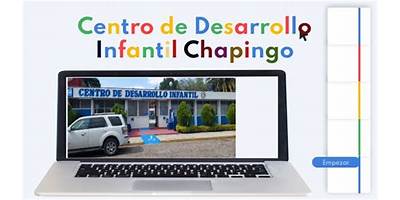 CENTRO DE DESARROLLO INFANTIL CHAPINGO
