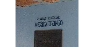 CENTRO ESCOLAR MEXICALTZINGO