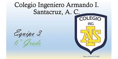 COLEGIO INGENIERO ARMANDO I. SANTACRUZ