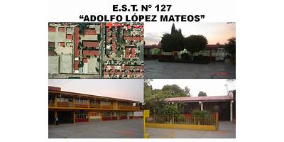 ESCUELA SECUNDARIA TECNICA NUM. 127 ADOLFO LOPEZ MATEOS