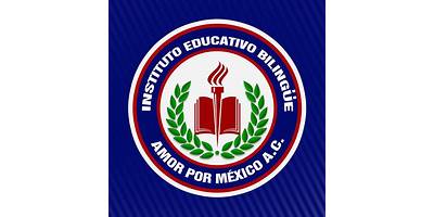 INSTITUTO EDUCATIVO BILINGÜE AMOR POR MEXICO