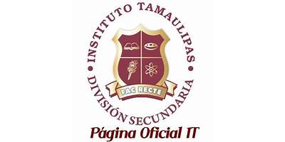 INSTITUTO TAMAULIPAS DIVISION SECUNDARIA