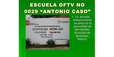 OFTV NO 0029 "ANTONIO CASO"