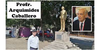 PROF. ARQUIMIDES CABALLERO CABALLERO