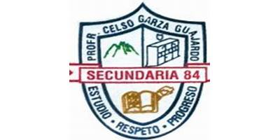 SECUNDARIA NUM. 84 PROFR. CELSO GARZA GUAJARDO