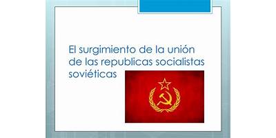 UNIÓN DE REPÚBLICAS SOCIALISTAS SOVIÉTICAS
