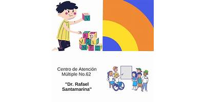 CENTRO DE ATENCION MULTIPLE DR. RAFAEL SANTAMARINA