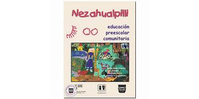 CENTRO DE EDUCACIÓN PREESCOLAR INDÍGENA NEZAHUALPILLI