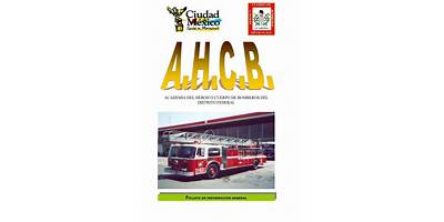 ACADEMIA DEL HEROICO CUERPO DE BOMBEROS DEL DISTRITO FEDERAL