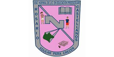 ESCUELA NORMAL DE LICENCIATURA EN EDUCACION PREESCOLAR ROSARIO CASTELLANOS