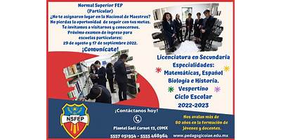 "ESCUELA NORMAL PARTICULAR AUTORIZADA SUPERIOR F.E.P."