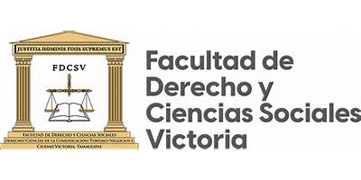 FACULTAD DE DERECHO Y CIENCIAS SOCIALES VICTORIA