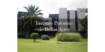INSTITUTO POTOSINO DE BELLAS ARTES